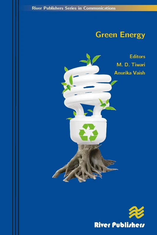 Green Energy (River Publishers Series in Communications)