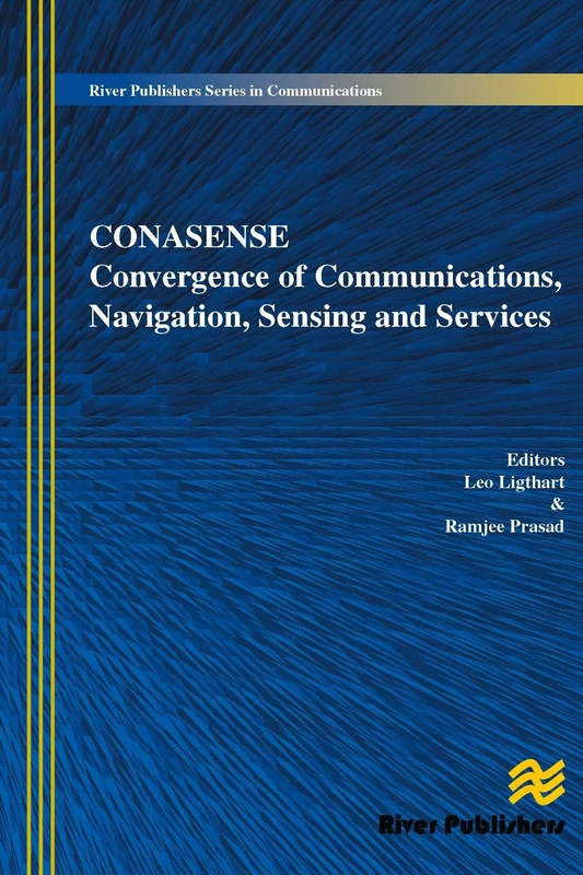 Communications, Navigation, Sensing and Services (CONASENSE) (River Publishers Series in Communications) - Image 1