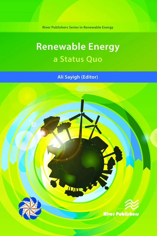 Renewable Energy; a Status Quo (River Publishers Series in Renewable Energy)