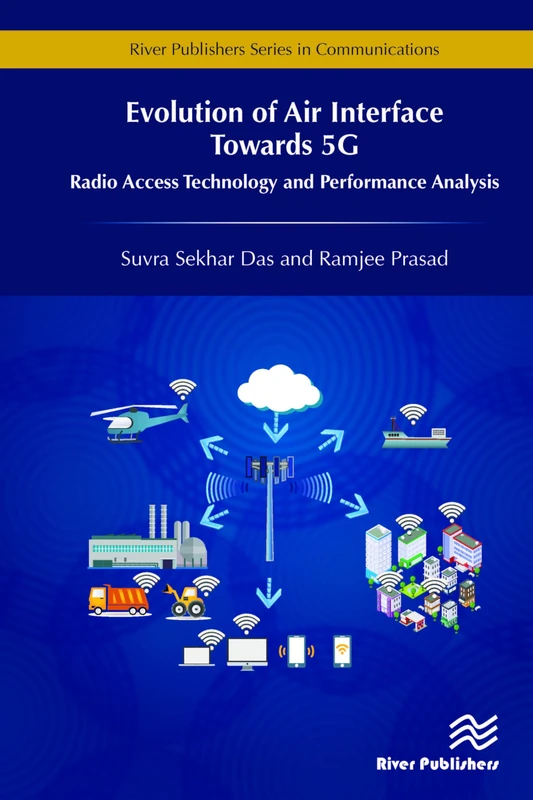 Evolution of Air Interface Towards 5G: Radio Access Technology and Performance Analysis (River Publishers Series in Communications) - Image 1