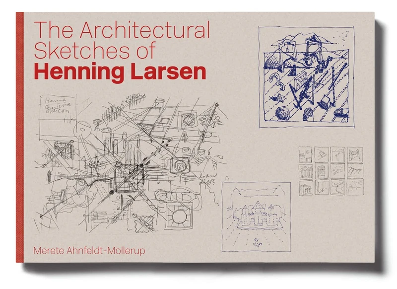 The Architectural Sketches of Henning Larsen - Image 1