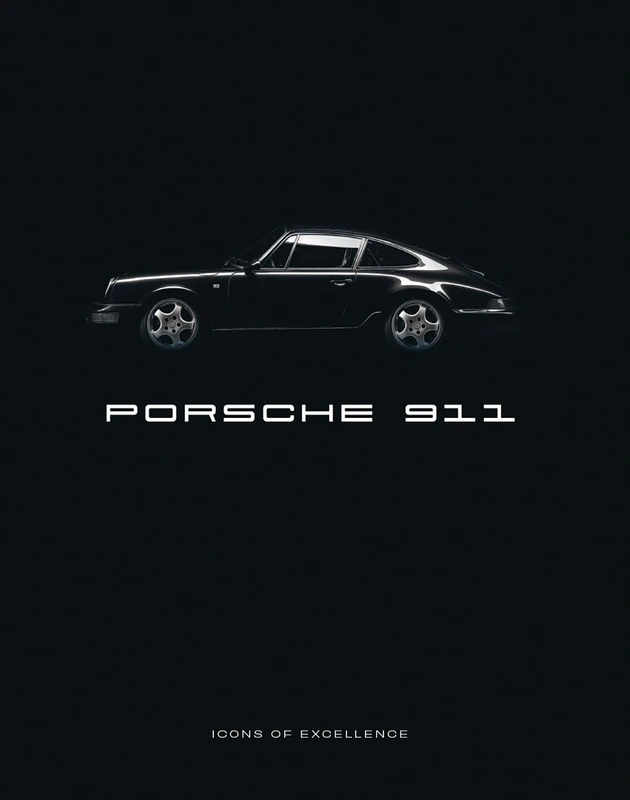Porsche 911: Icons of Excellence