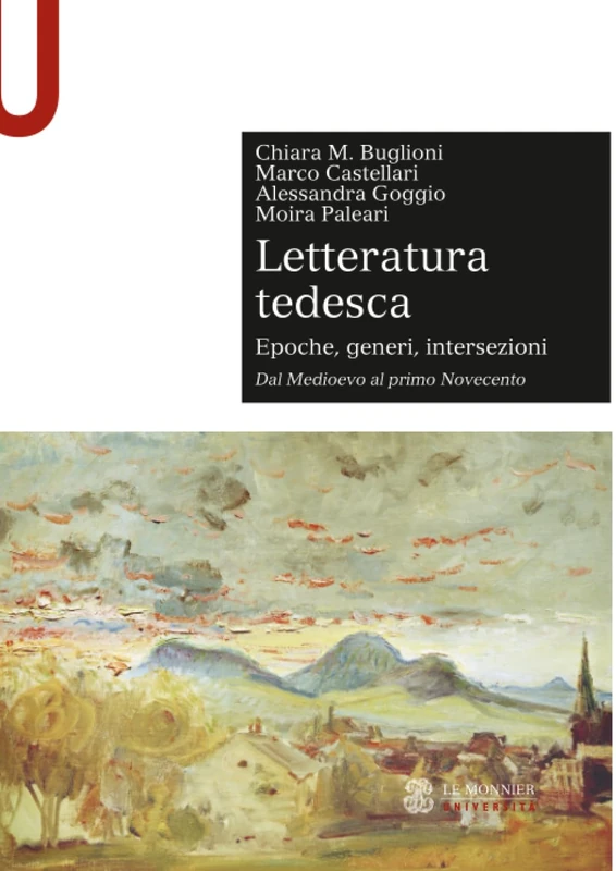 Letteratura tedesca. Dal Medioevo al primo Novecento (Vol. 1)