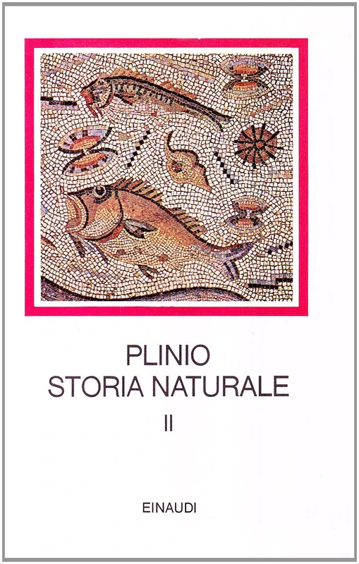 Storia naturale. Con testo a fronte