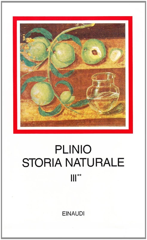 Storia naturale. Con testo latino a fronte