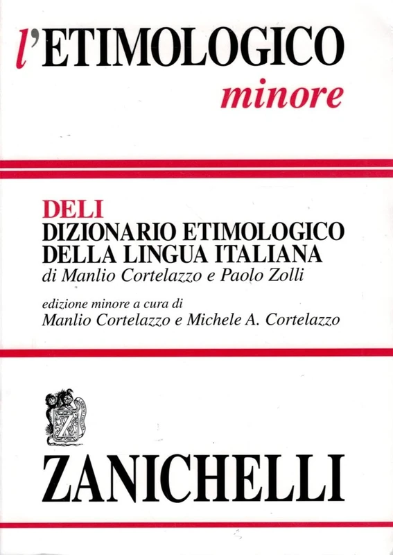 L'etimologico minore. Dizionario etimologico della lingua italiana