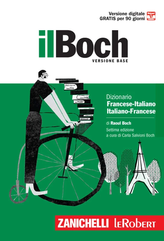 Il Boch: Dizionario francese-italiano, italiano-francese