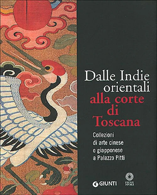 Dalle Indie orientali alla corte di Toscana. Collezioni di arte cinesee giapponese a Palazzo Pitti