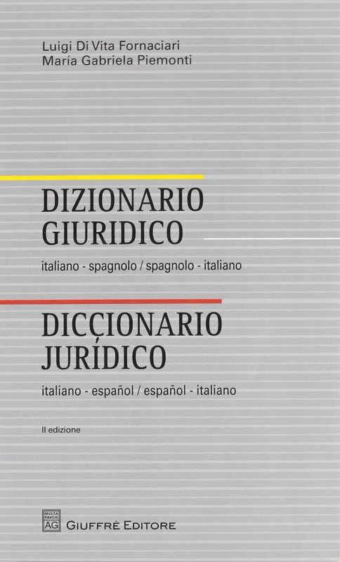 Dizionario giuridico = Diccionario juridico