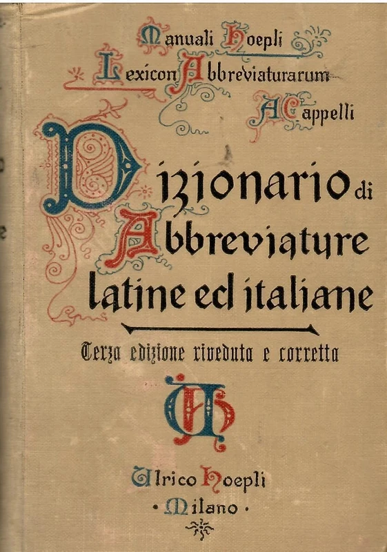 Lexicon Abbreviaturarum: Dizionario di Abbreviature Latine ed Italiane - Image 1