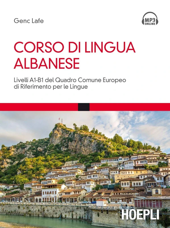 Corso di lingua albanese. Livelli A1-B1 del quadro comune europeo di riferimento per le lingue