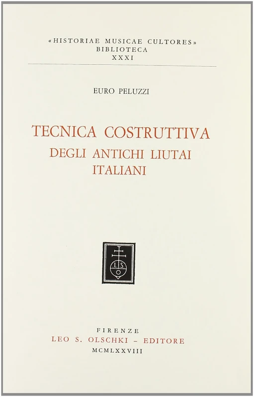 Tecnica costruttiva degli antichi liutai italiani