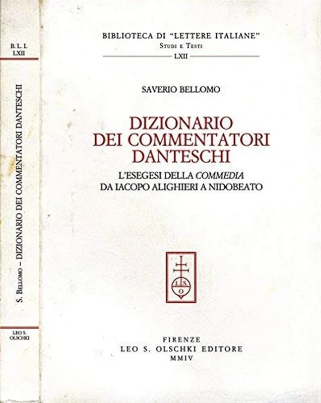 Dizionario Dei Commentatori Danteschi. l'Esegesi Della Commedia Da Iacopo Alighieri a Nidobeato (Biblioteca Di Lettere Italiane. Studi E Testi, 62)