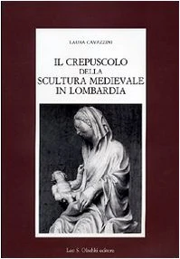 Il crepuscolo della scultura medievale in lombardia - Image 1