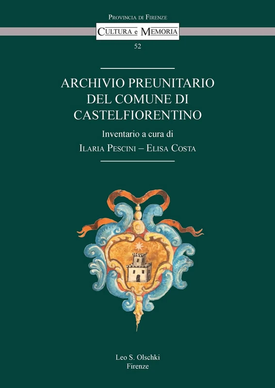 Archivio Preunitario del Comune Di Castelfiorentino (Cultura E Memoria, 52) - Image 1