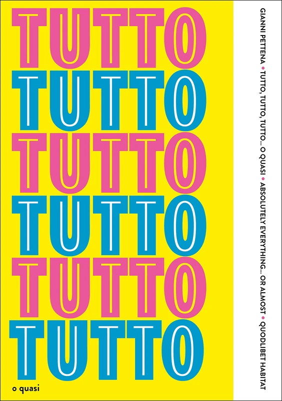 Gianni Pettena - Tutto Absolutely Everything... or Almost - Image 1