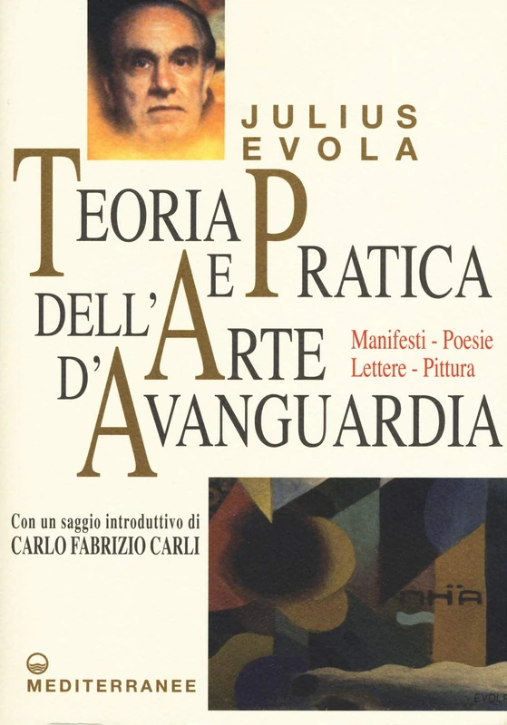 Teoria e pratica dell'arte d'avanguardia. Manifesti, poesie, lettere, pittura - Image 1