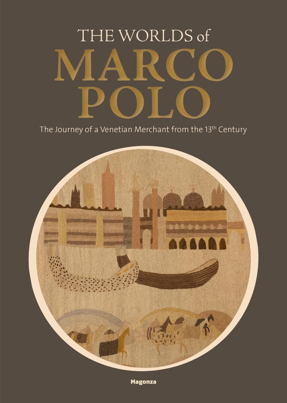 MAGONZA NA 217 : THE WORLDS OF MARCO POLO - THE JOURNEY OF A VENETIAN MERCHANT FROM THE 13TH CENTURY - Image 1