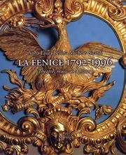 La Fenice 1792-1996: Theatre, Music and History