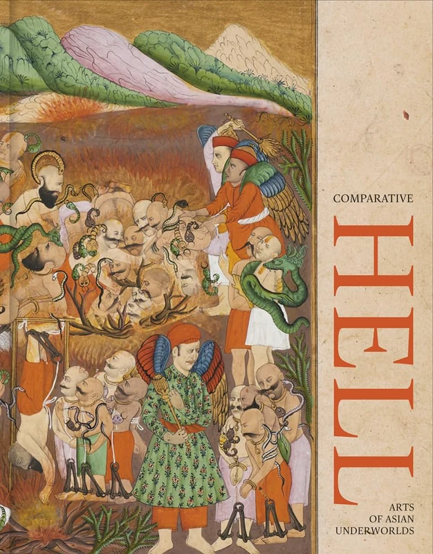 Comparative Hell: Arts of Asian Underworlds
