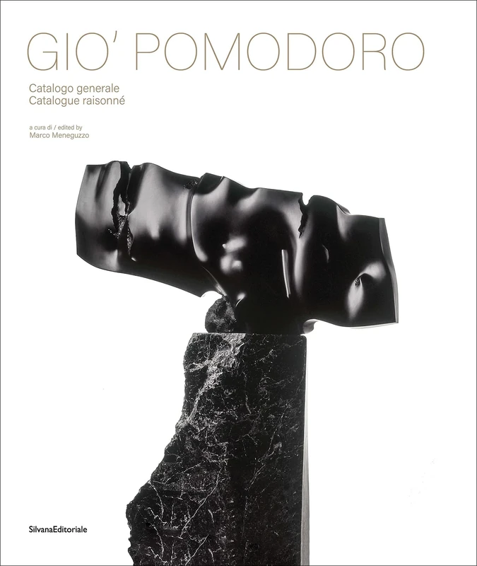 Gio’ Pomodoro: Catalogue Raisonné