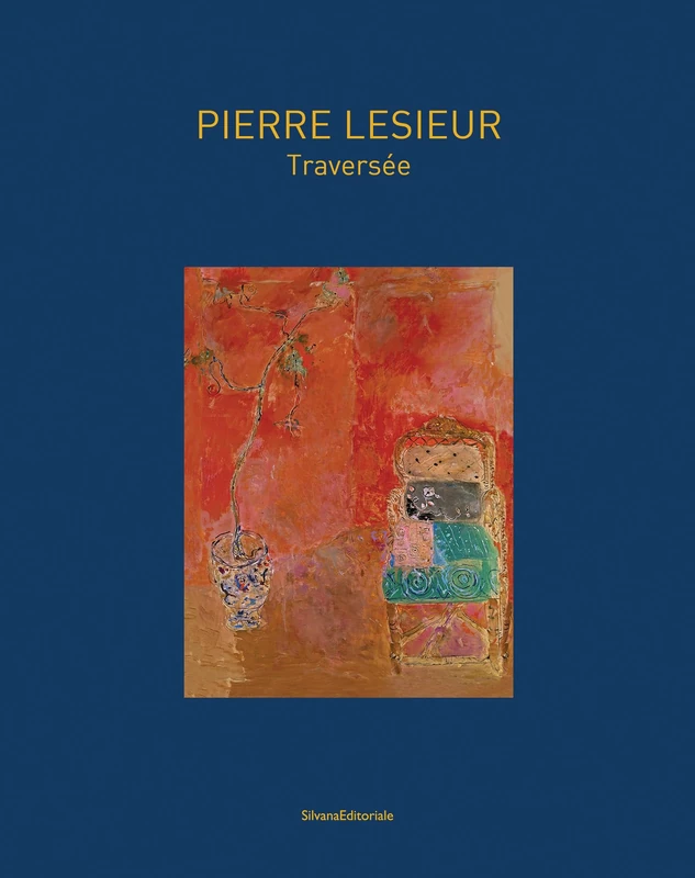 Pierre Lesieur: Catalogue raisonné: Catalogue raisonne