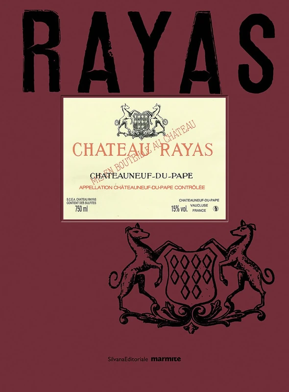 Silvana - Chateau Rayas: The Sense of Wine Book