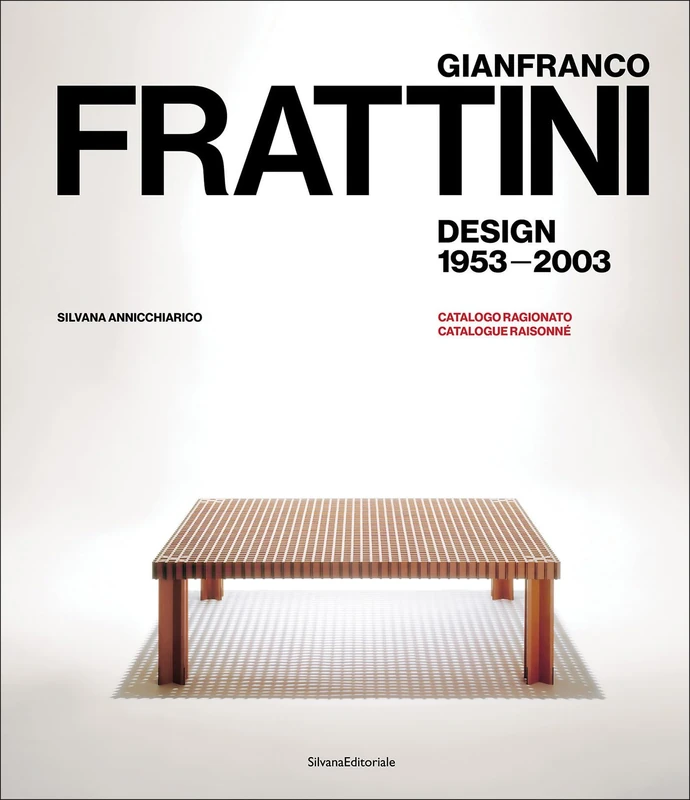 Gianfranco Frattini: Design 1953-2003 Catalogue Raisonné - Image 1