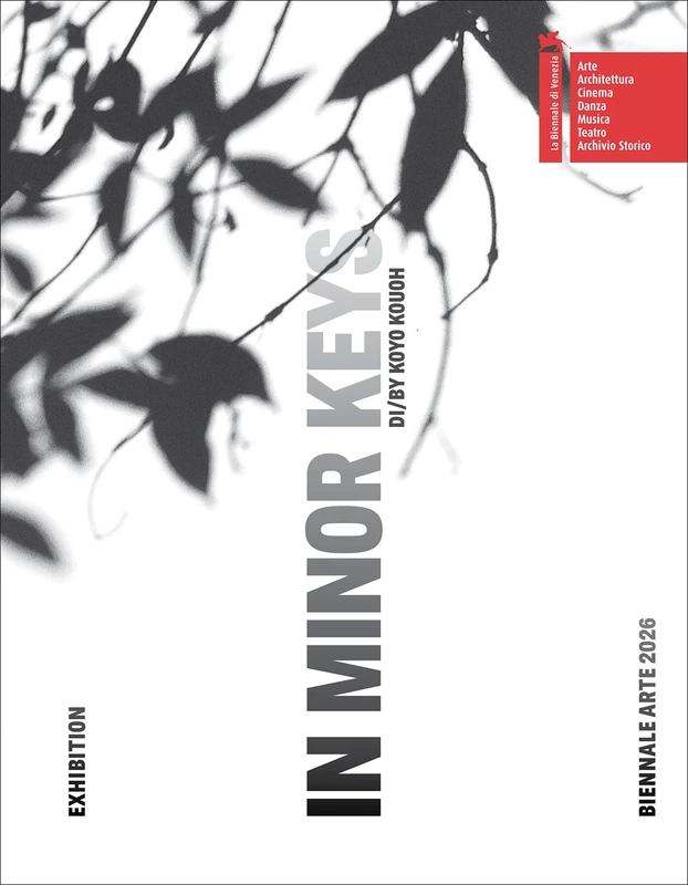 Biennale Arte 2026: In Minor Keys (Venice Biennale Official Catalogue)