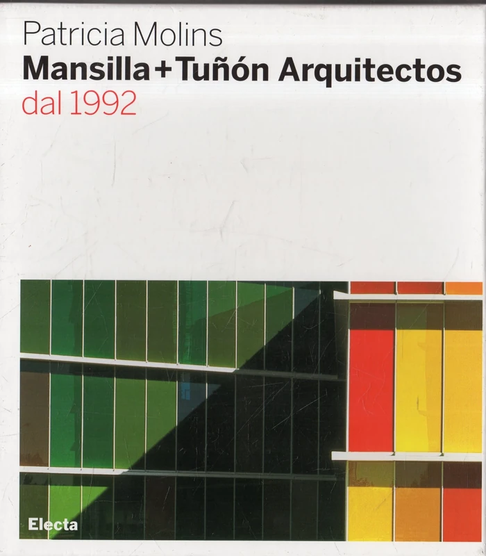 Mansilla + Tunon: 1990-2006 - Image 1