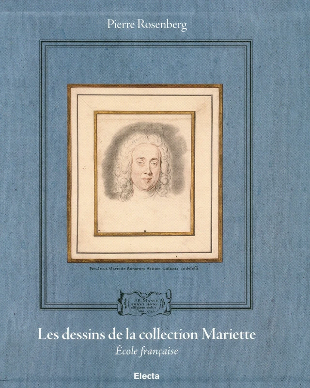 Les Dessins de la Collection de Pierre-Jean Mariette: Volumes 1-2: Ecole française, tomes 1 et 2 - Image 1