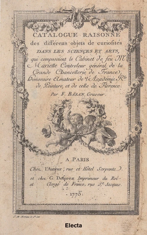 Pierre Jean Mariette: Catalogue Raisonne: Le catalogue illustré par Gabriel de Saint-Aubin