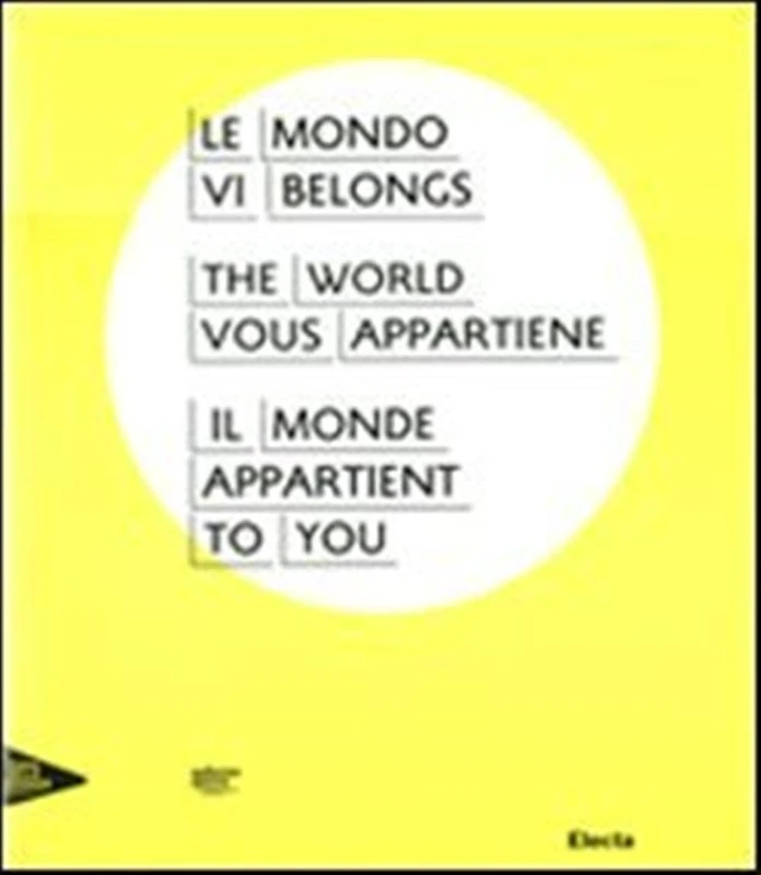Il mondo VI apparartiene / The World Belongs to You