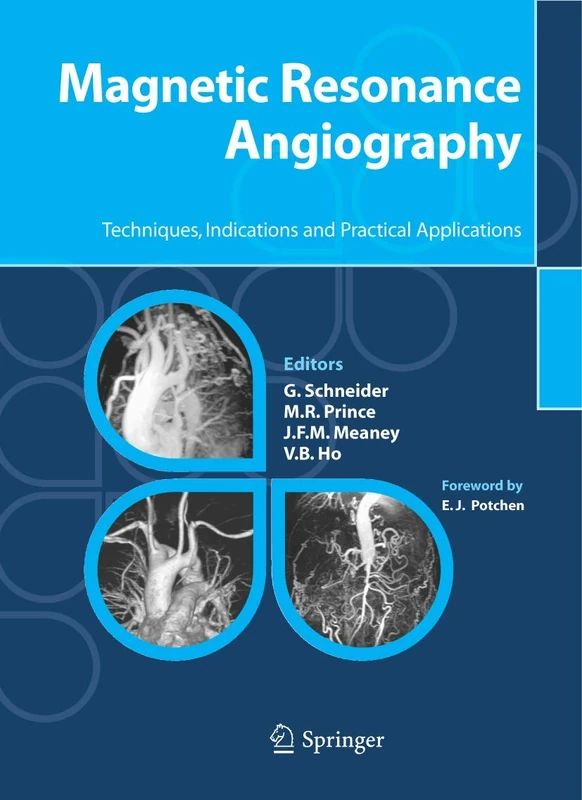 Magnetic Resonance Angiography: Techniques, Indications and Practical Applications