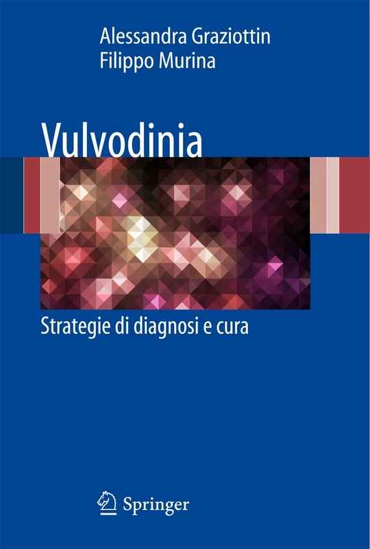Vulvodinia: Strategie di diagnosi e cura