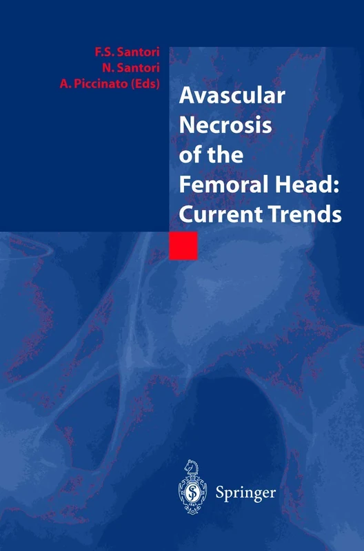 Avascular Necrosis of the Femoral Head: Current Trends: Current Trends