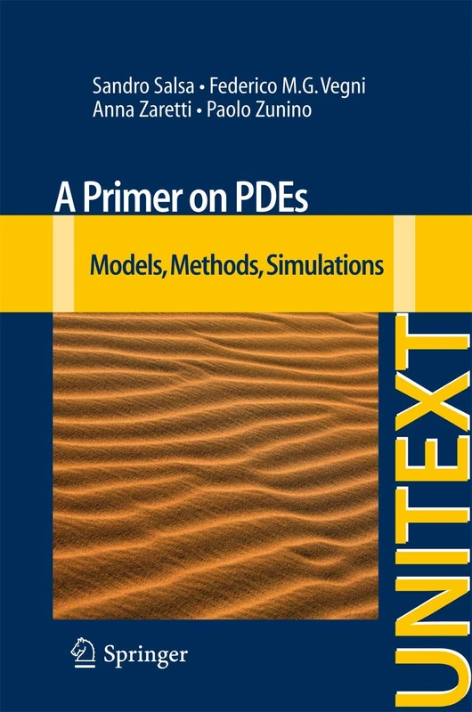 A Primer on PDEs: Models, Methods, Simulations (UNITEXT)