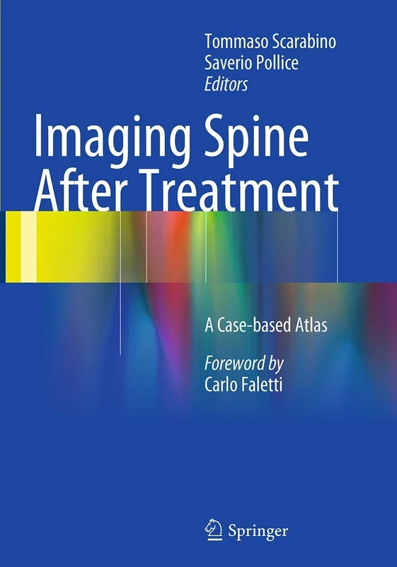 Imaging Spine After Treatment: A Case-based Atlas