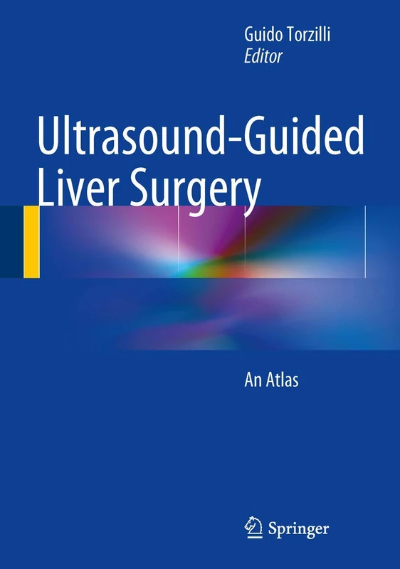 Ultrasound-Guided Liver Surgery: An Atlas
