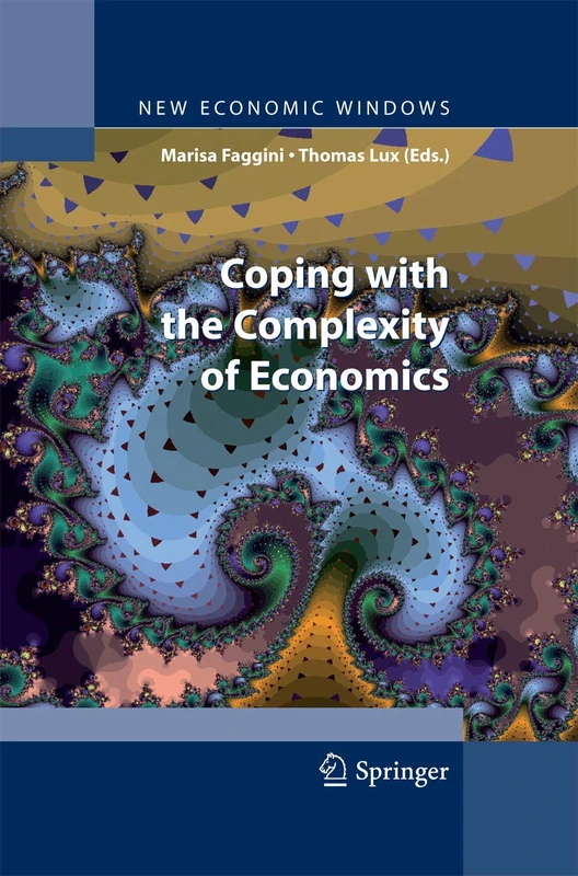 Coping with the Complexity of Economics (New Economic Windows)