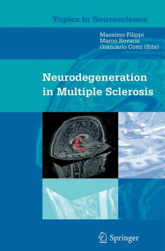 Neurodegeneration in Multiple Sclerosis (Topics in Neuroscience)