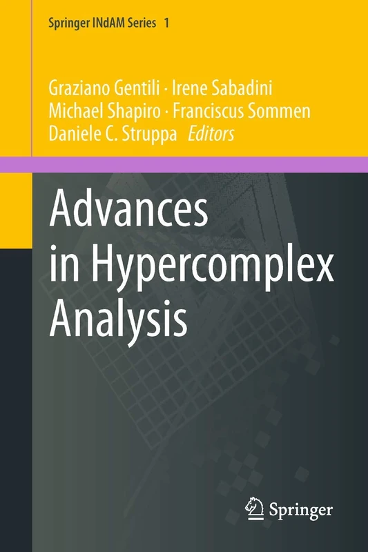 Advances in Hypercomplex Analysis: 1 (Springer INdAM Series, 1) - Image 1