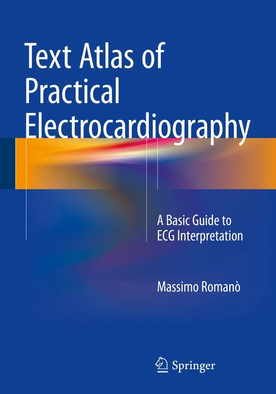Text Atlas of Practical Electrocardiography: A Basic Guide to ECG Interpretation - Image 1