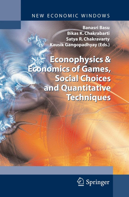 Econophysics & Economics of Games, Social Choices and Quantitative Techniques (New Economic Windows)