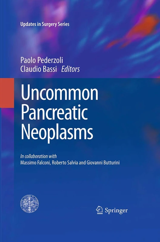 Uncommon Pancreatic Neoplasms (Updates in Surgery)