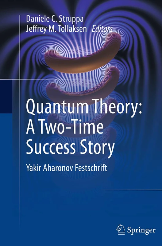 Springer - Quantum Theory: Yakir Aharonov Festschrift Book