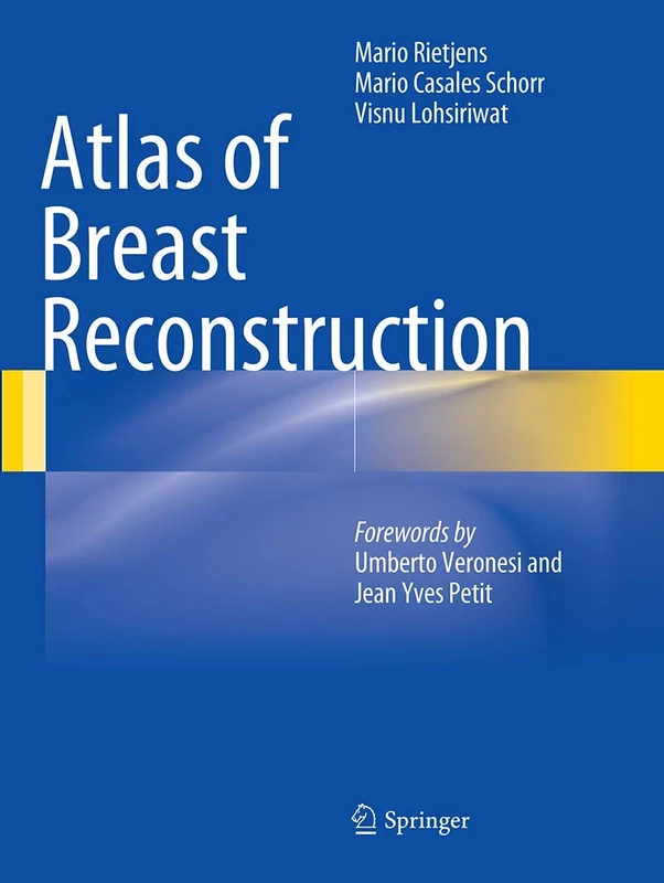 Springer Atlas of Breast Reconstruction - Surgical Guide