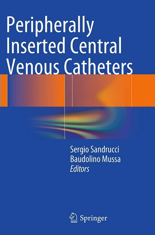 Peripherally Inserted Central Venous Catheters