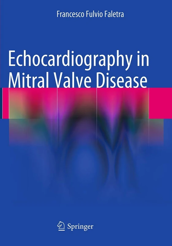 Echocardiography in Mitral Valve Disease