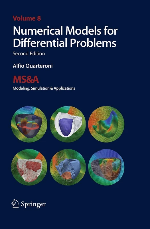 Numerical Models for Differential Problems: 8 (MS&A)